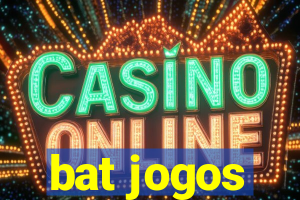 bat jogos